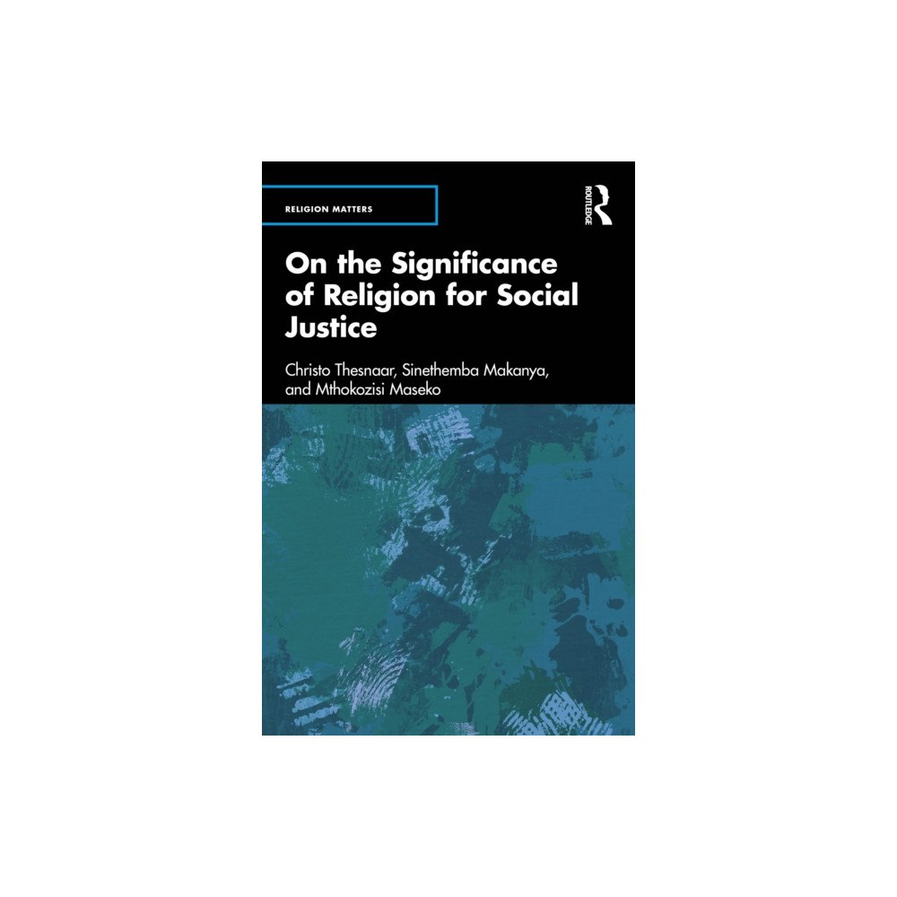 Taylor & francis ltd On the Significance of Religion for Social Justice (häftad, eng)