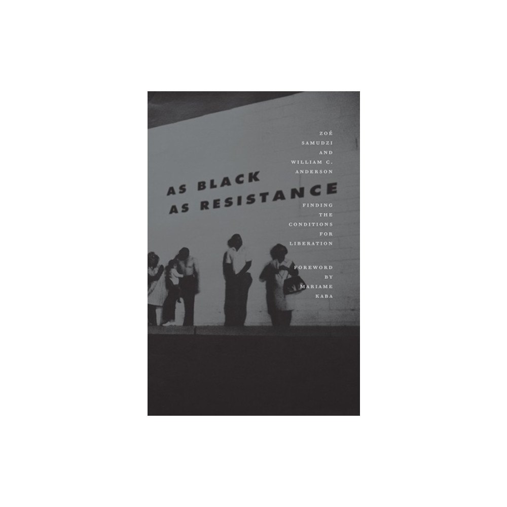 AK Press As Black as Resistance (häftad, eng)