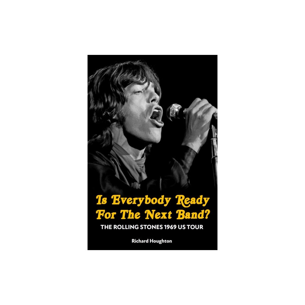 Spenwood Books Is Everybody Ready For The Next Band? (inbunden, eng)