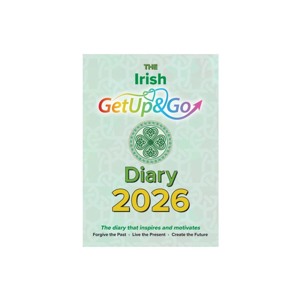 Get Up and Go Publications The Irish Get Up and Go Diary (inbunden, eng)