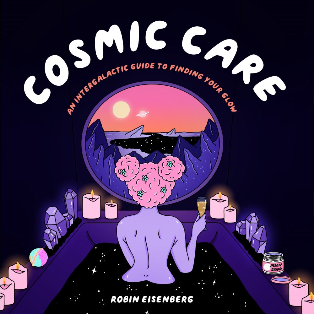 Robin Eisenberg Cosmic Care (inbunden, eng)