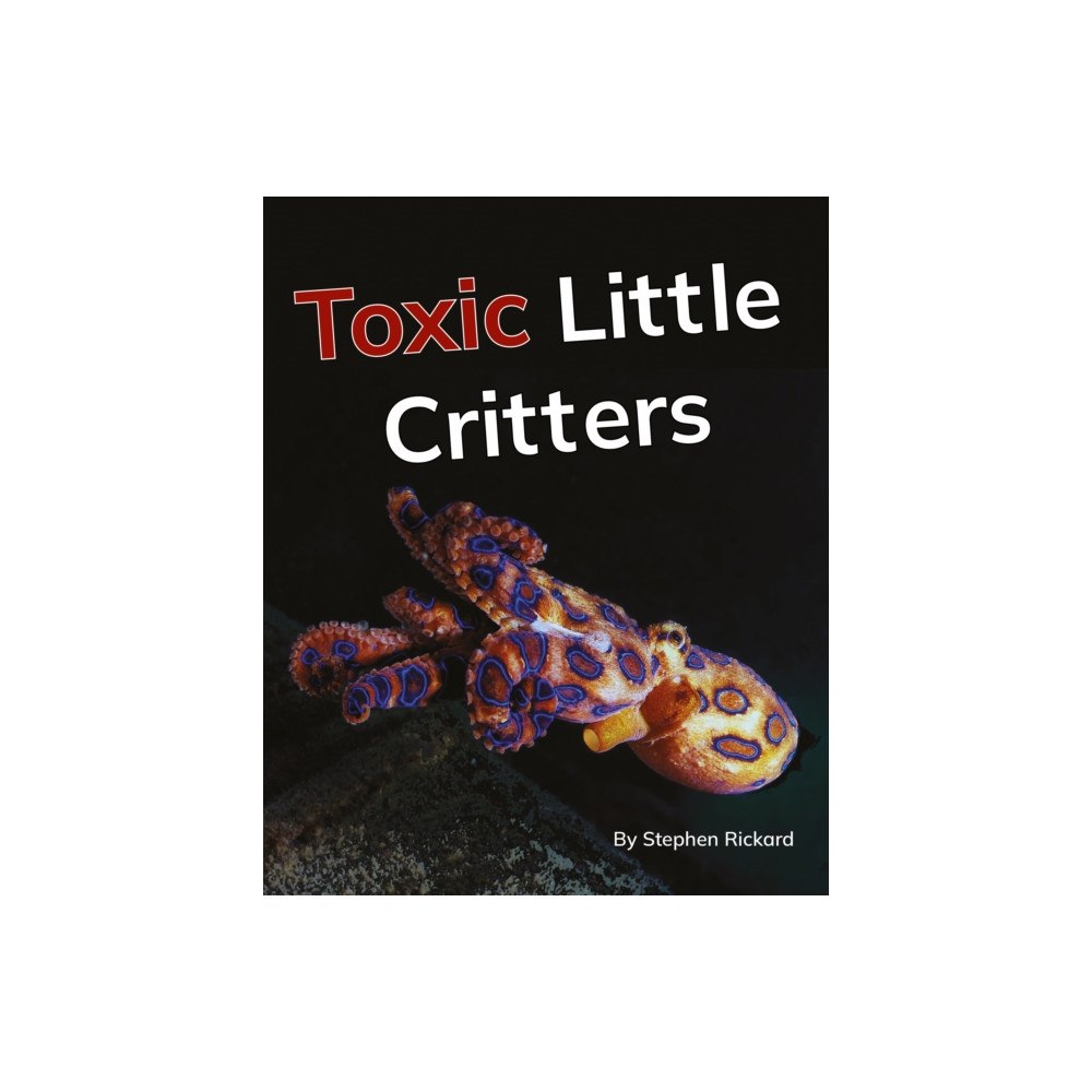 Ransom Publishing Toxic Little Critters (häftad, eng)