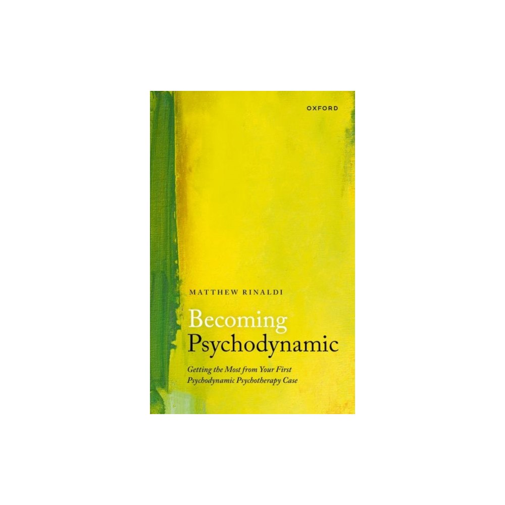 Oxford University Press Becoming Psychodynamic (häftad, eng)