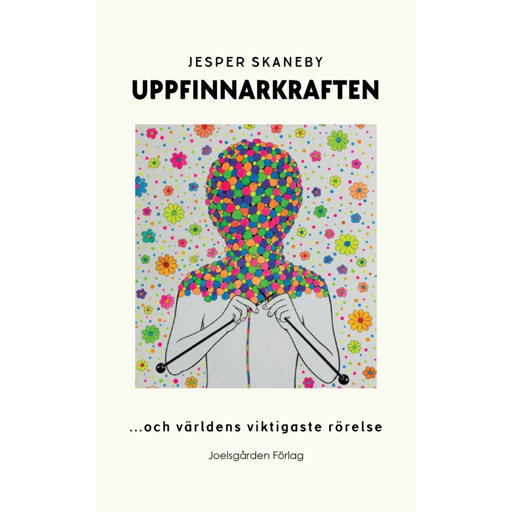 Jesper Skaneby Uppfinnarkraften (häftad)
