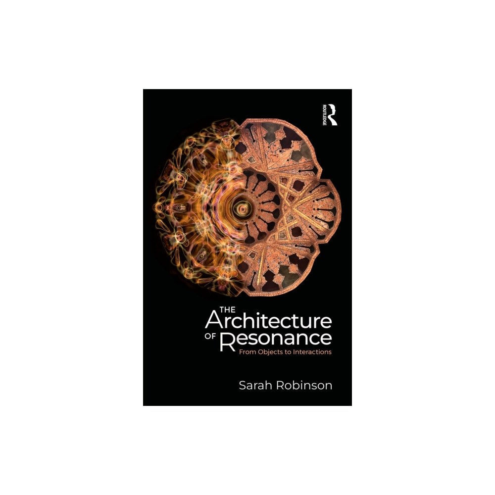 Taylor & francis ltd The Architecture of Resonance (häftad, eng)