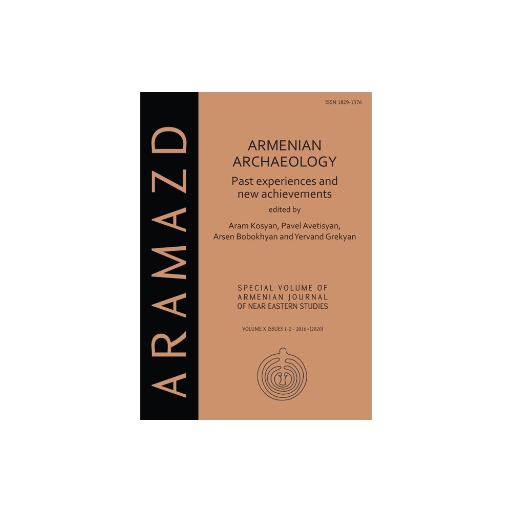 Archaeopress Armenian Archaeology: Past Experiences and New Achievements (häftad, eng)