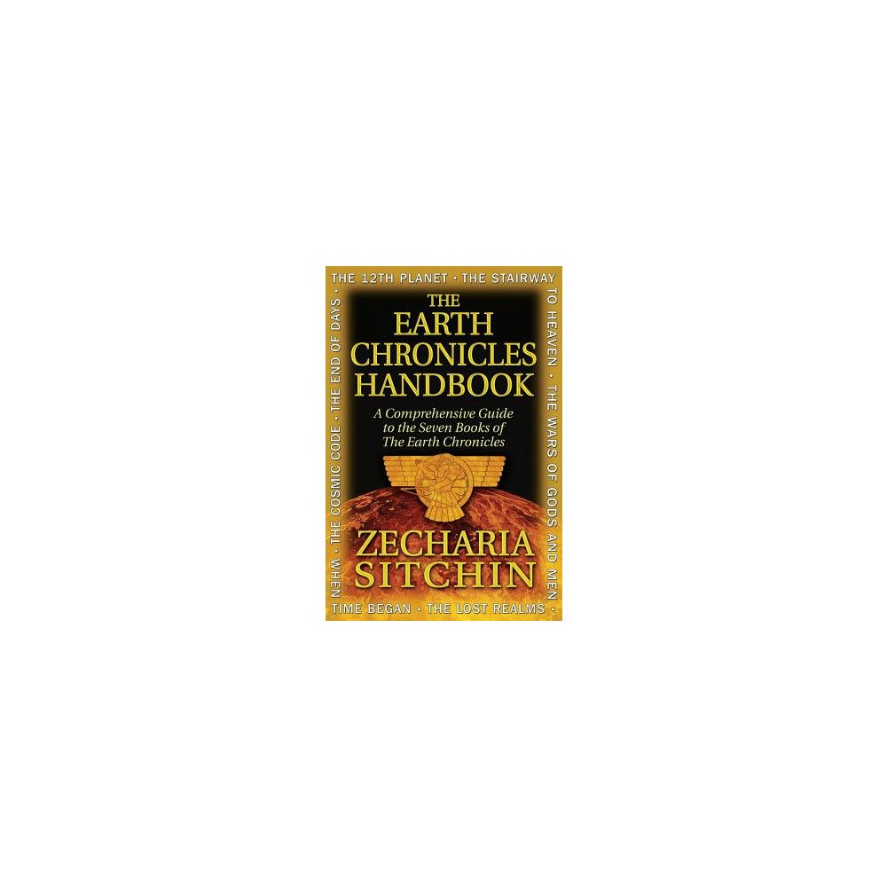 Zecharia Sitchin Earth chronicles handbook - a comprehensive guide to the seven books of the (inbunden, eng)