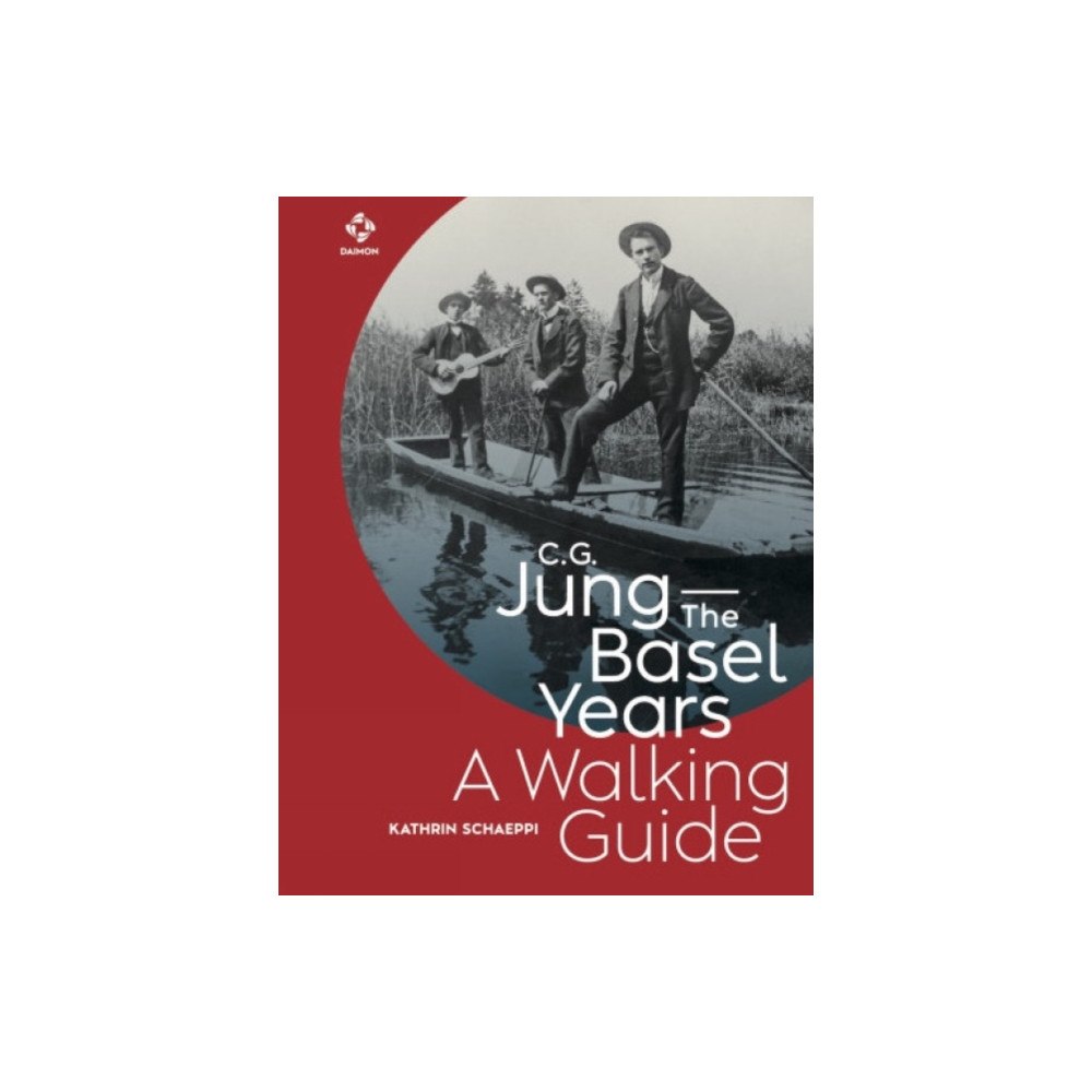 Daimon Verlag C.G. Jung—The Basel Years: A Walking Guide (häftad, eng)