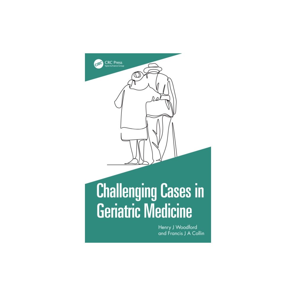 Taylor & francis ltd Challenging Cases in Geriatric Medicine (häftad, eng)
