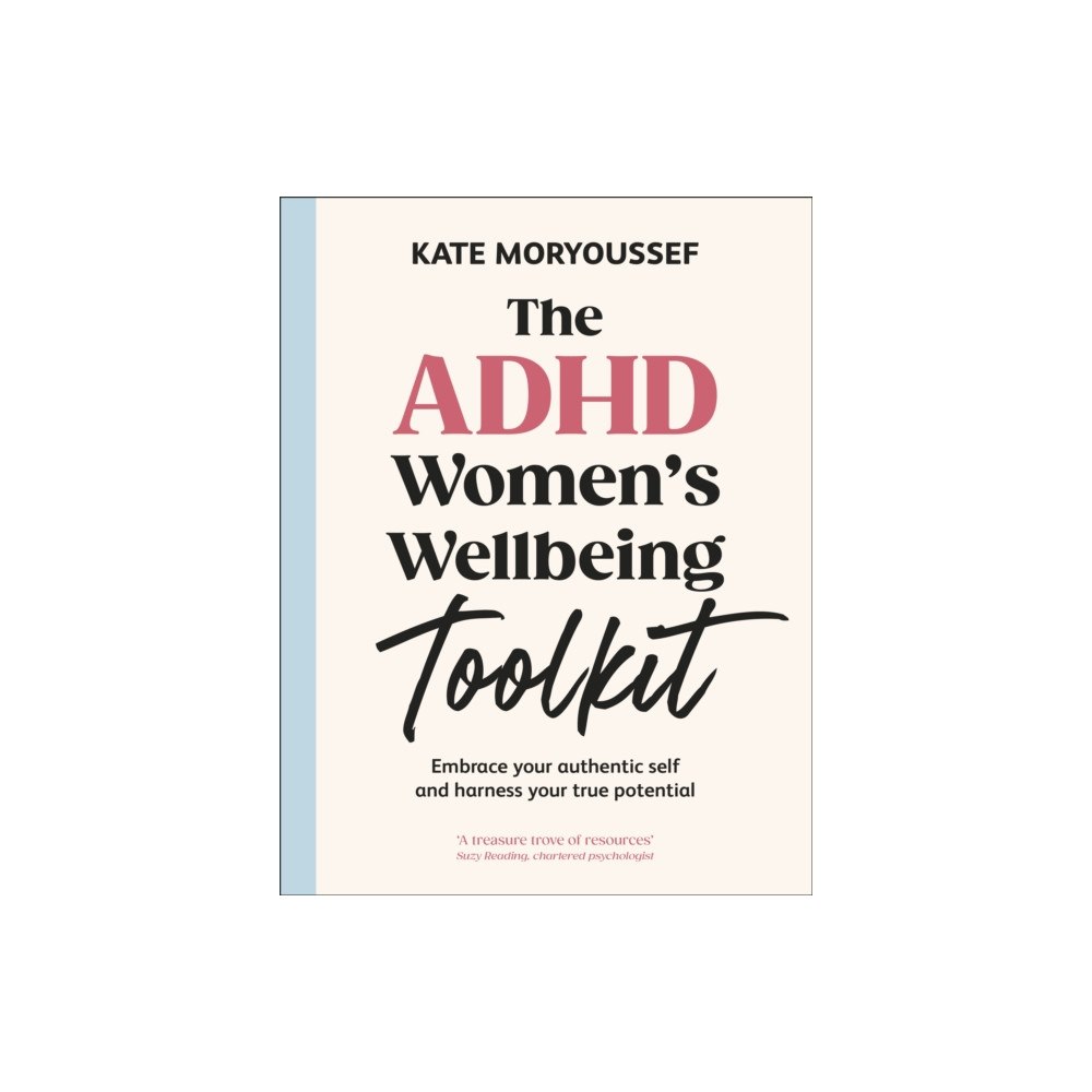 Dorling Kindersley Ltd The ADHD Women's Wellbeing Toolkit (häftad, eng)