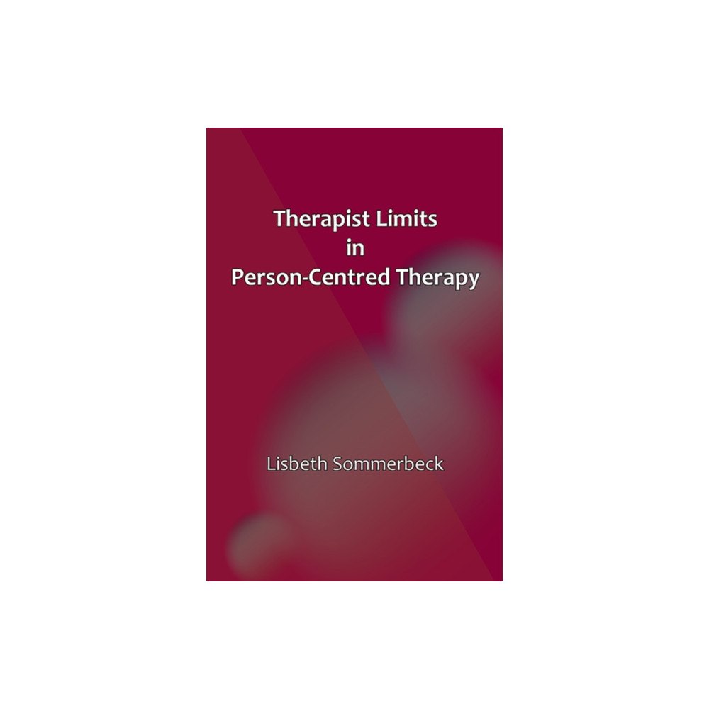 PCCS Books Therapist Limits in Person-Centred Therapy (häftad, eng)