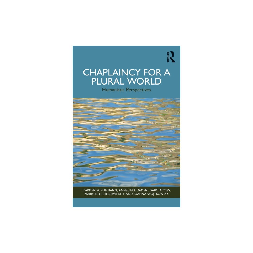Taylor & francis ltd Chaplaincy for a Plural World (häftad, eng)