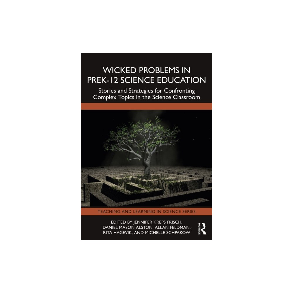 Taylor & francis ltd Wicked Problems in PreK-12 Science Education (häftad, eng)