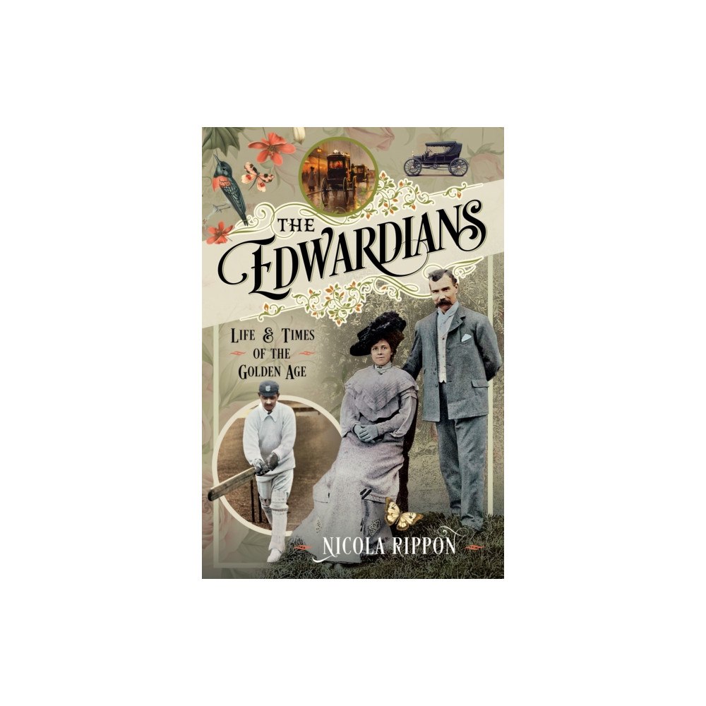 Pen & Sword Books Ltd The Edwardians (inbunden, eng)