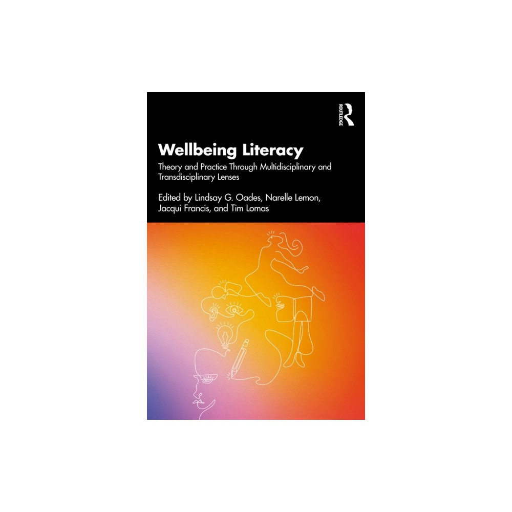 Taylor & francis ltd Wellbeing Literacy (häftad, eng)