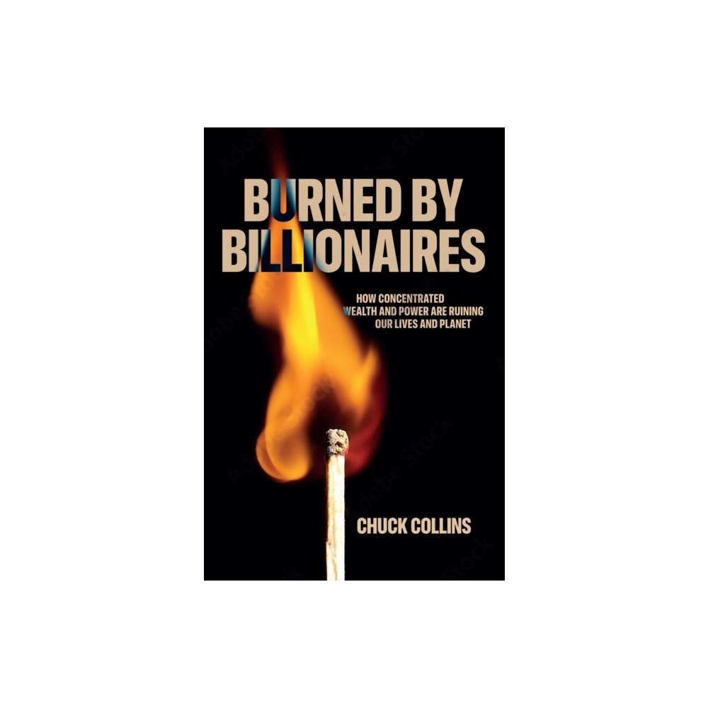 The New Press Burned by Billionaires (inbunden, eng)