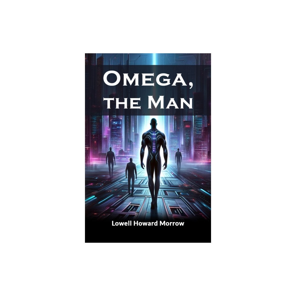Double 9 Books LLP Omega, the Man (Edition2024) (häftad, eng)