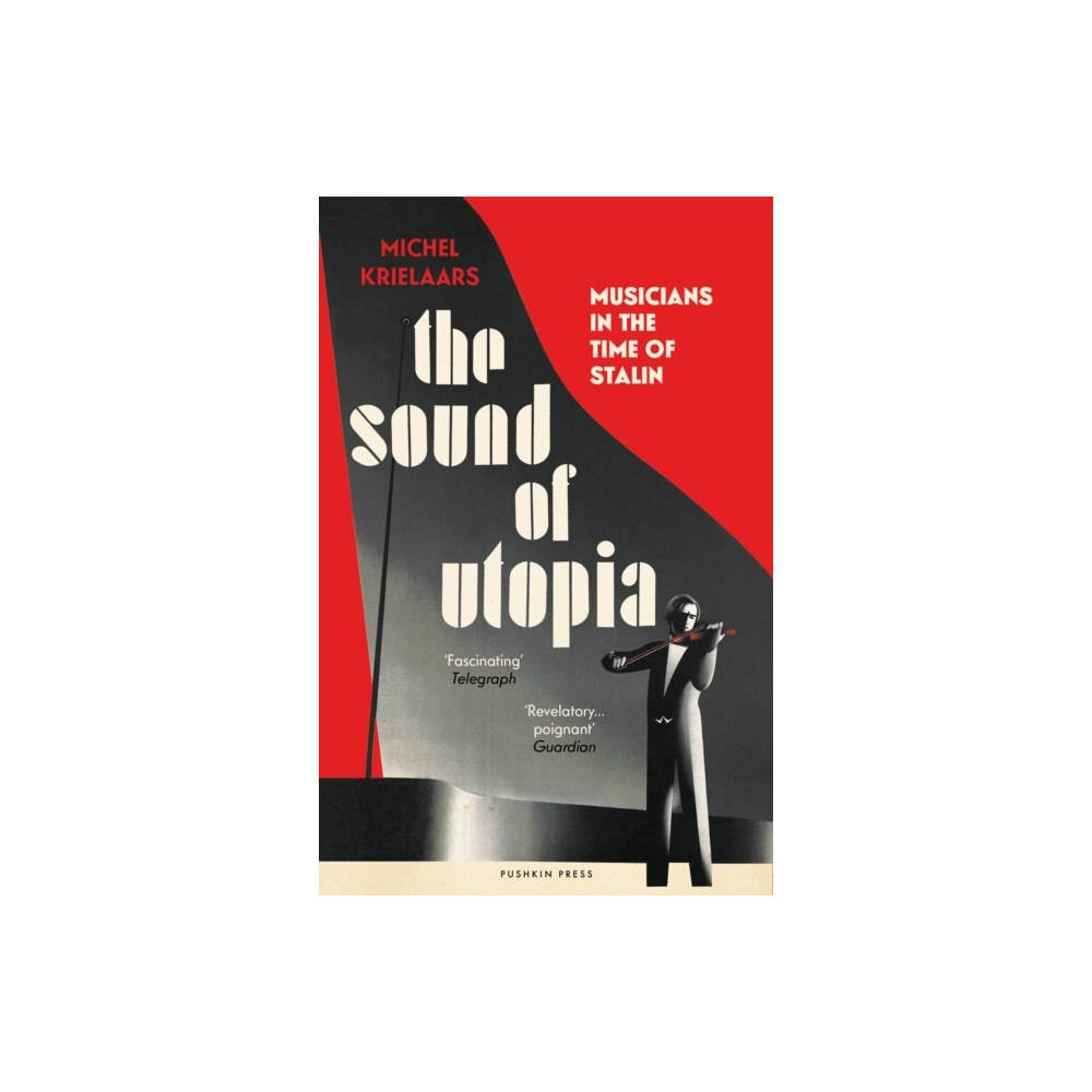 Pushkin Press The Sound of Utopia (häftad, eng)