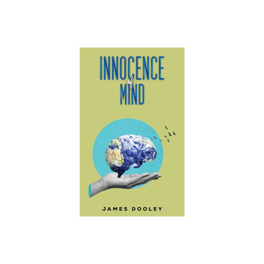 Austin Macauley Publishers Innocence of Mind (häftad, eng)