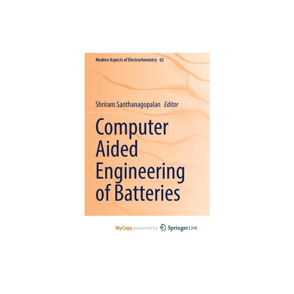 Springer Nature B.V. Computer Aided Engineering of Batteries (häftad, eng)