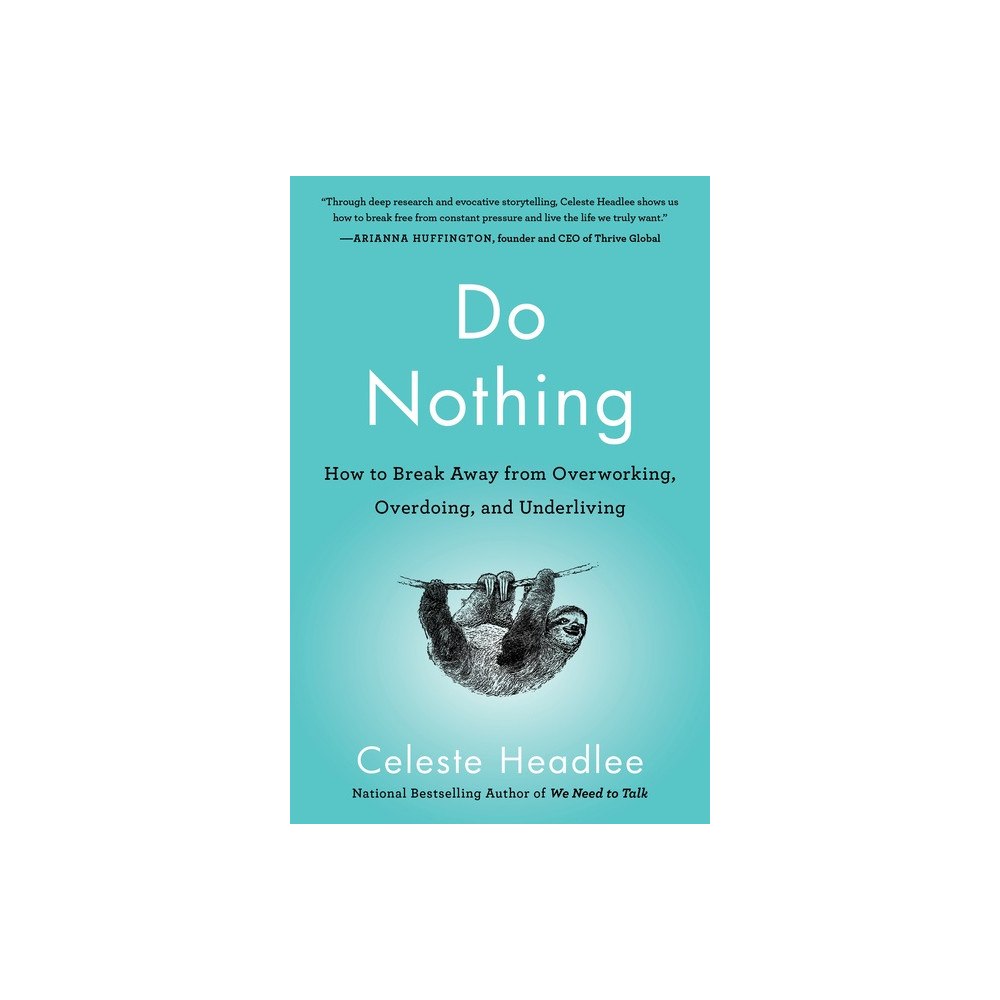 Celeste Headlee Do Nothing (häftad, eng)