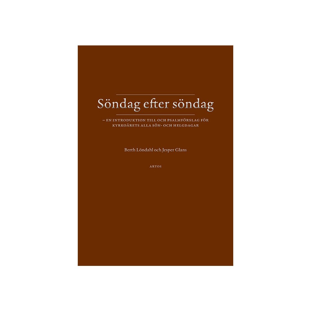 Berth Löndahl Söndag efter söndag (bok, danskt band)