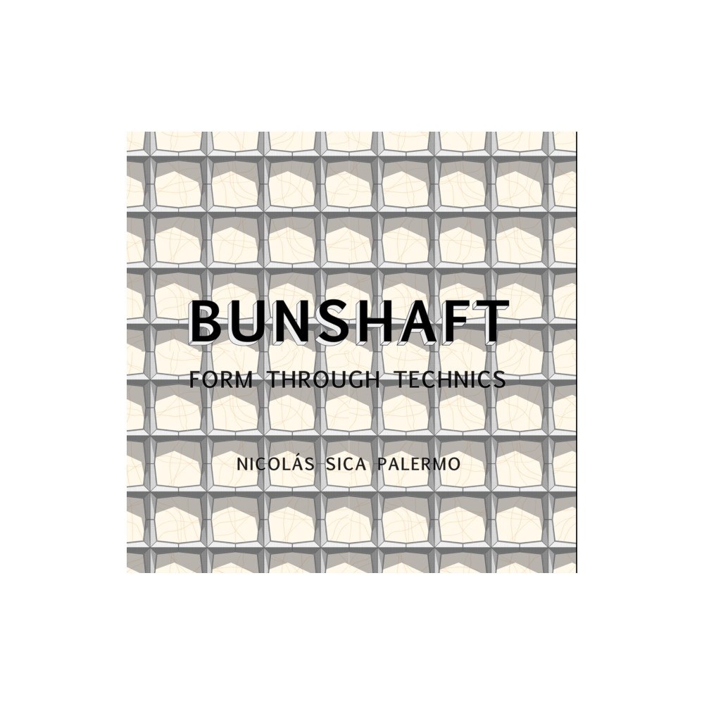 Oro Editions Bunshaft (häftad, eng)