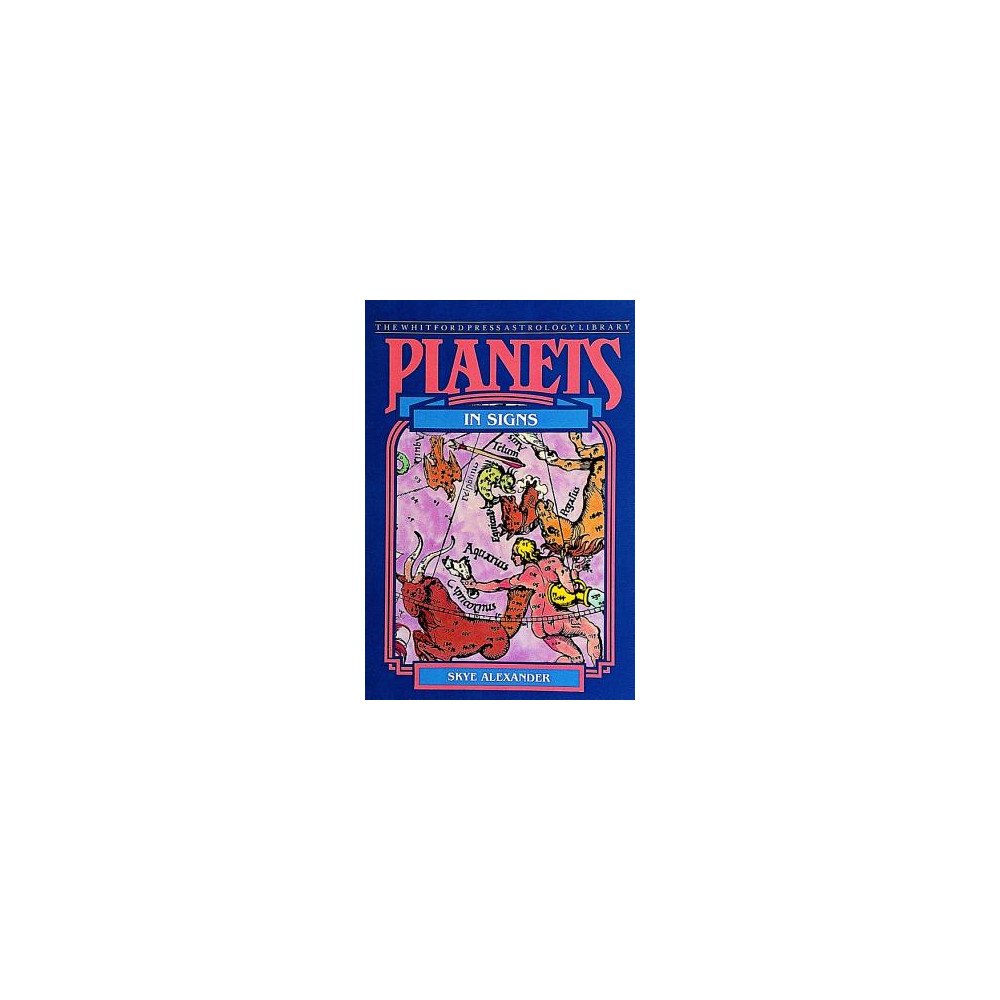 S Alexander Planets In Signs (häftad, eng)