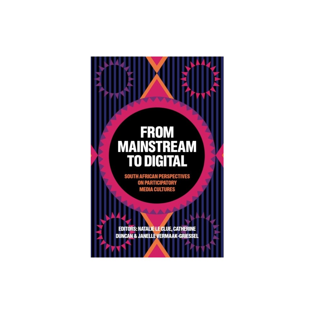 Emerald Publishing Limited From Mainstream to Digital (inbunden, eng)