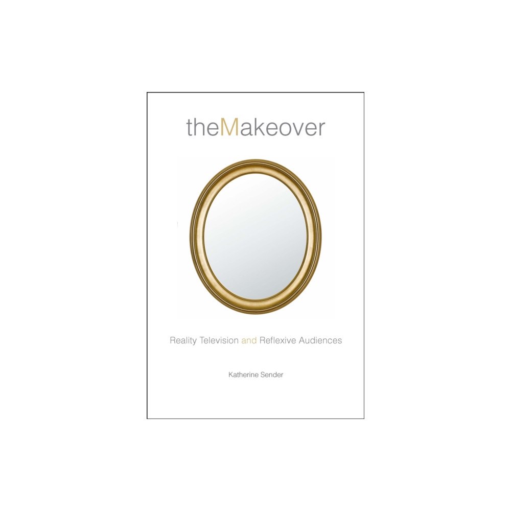 New York University Press The Makeover (inbunden, eng)