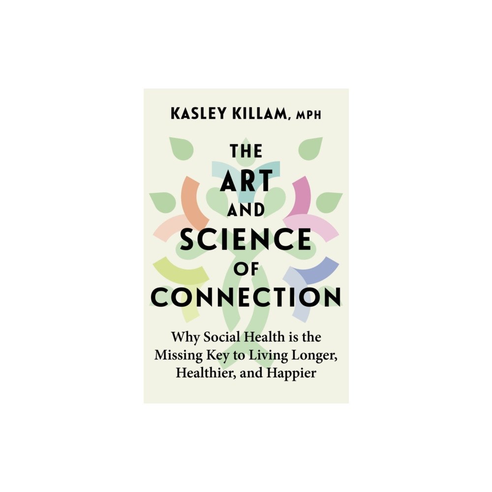 Little, Brown Book Group The Art and Science of Connection (häftad, eng)