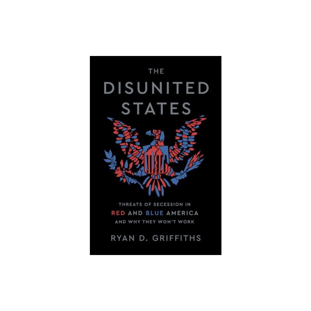 Oxford University Press Inc The Disunited States (inbunden, eng)