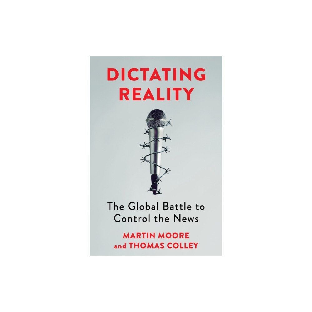 Columbia university press Dictating Reality (häftad, eng)