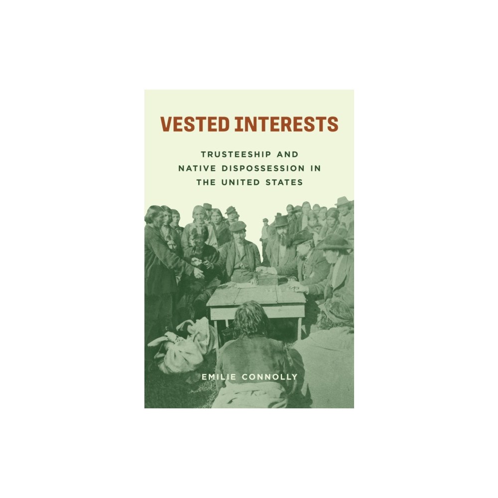 Princeton University Press Vested Interests (inbunden, eng)