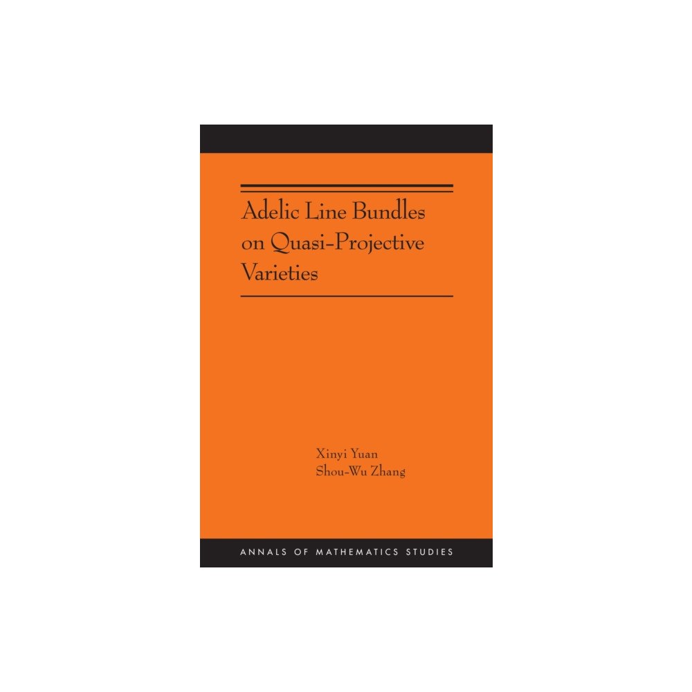 Princeton University Press Adelic Line Bundles on Quasi-Projective Varieties (häftad, eng)