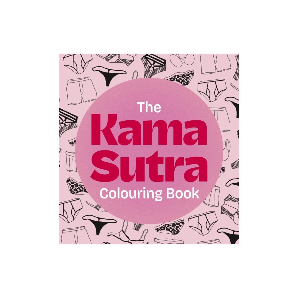 Dorling Kindersley Ltd The Kama Sutra Colouring Book (häftad, eng)