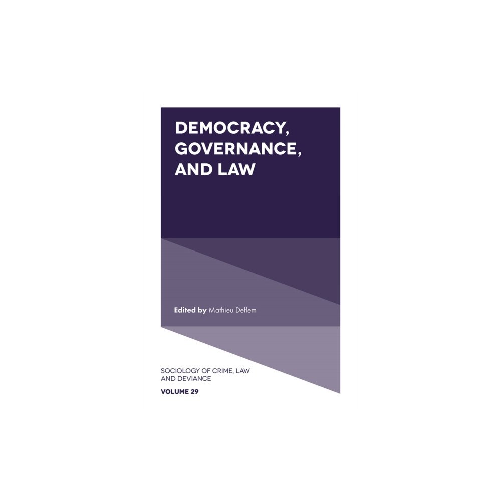 Emerald Publishing Limited Democracy, Governance, and Law (inbunden, eng)