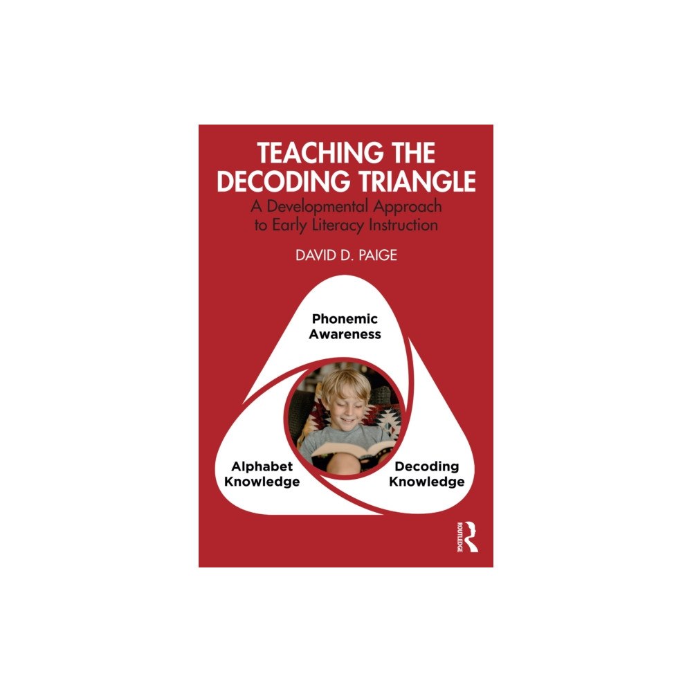 Taylor & francis ltd Teaching the Decoding Triangle (häftad, eng)