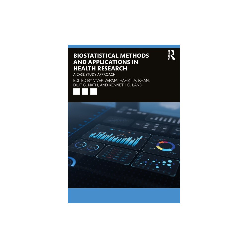 Taylor & francis ltd Biostatistical Methods and Applications in Health Research (häftad, eng)