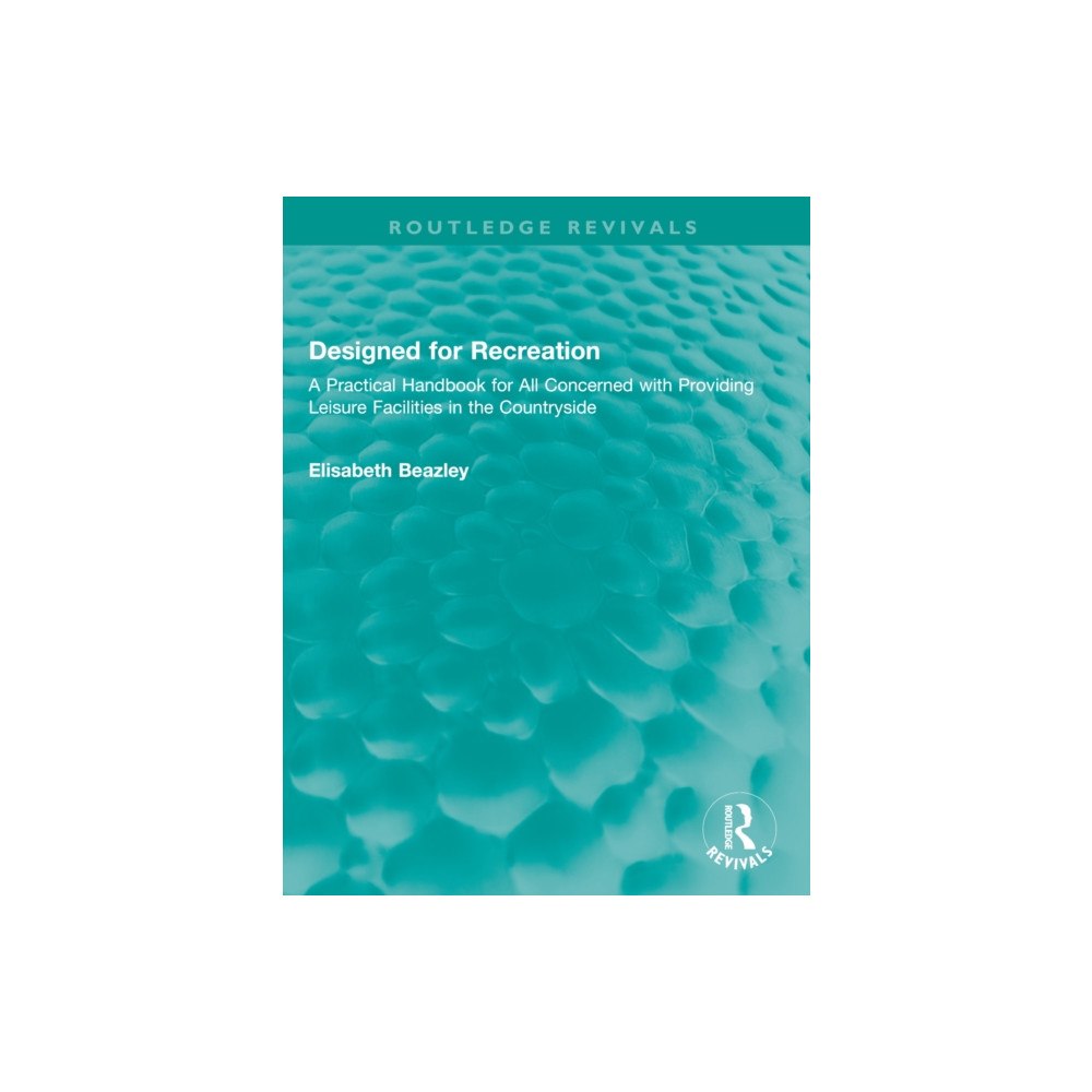 Taylor & francis ltd Designed for Recreation (häftad, eng)