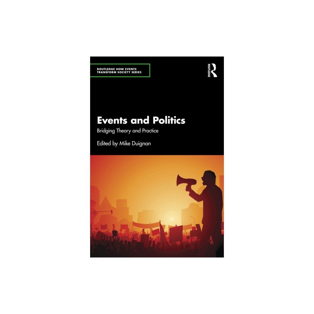 Taylor & francis ltd Events and Politics (häftad, eng)