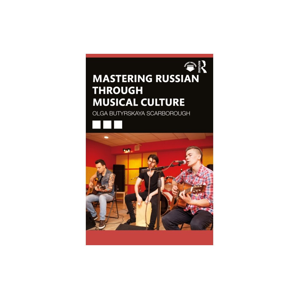 Taylor & francis ltd Mastering Russian through Musical Culture (häftad, eng)