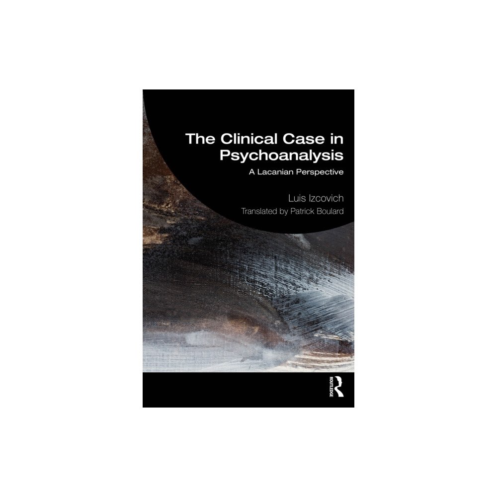 Taylor & francis ltd The Clinical Case in Psychoanalysis (häftad, eng)