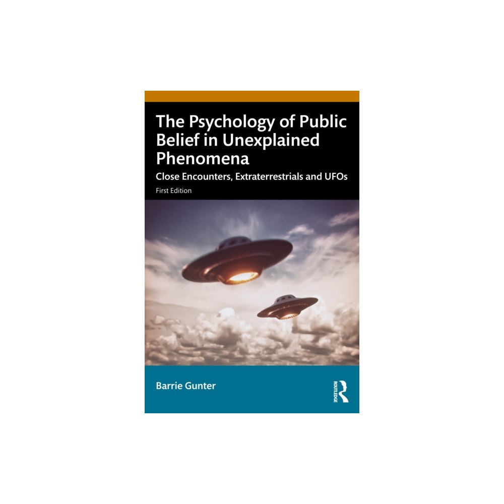 Taylor & francis ltd The Psychology of Public Belief in Unexplained Phenomena (häftad, eng)