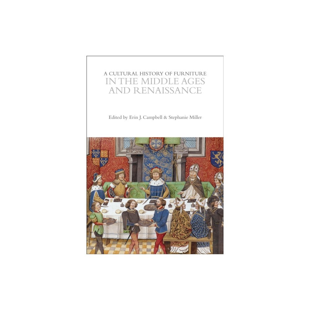 Bloomsbury Publishing PLC A Cultural History of Furniture in the Middle Ages and Renaissance (häftad, eng)