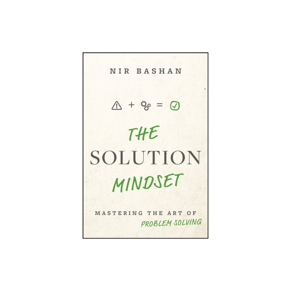 John Wiley & Sons Inc The Solution Mindset (inbunden, eng)