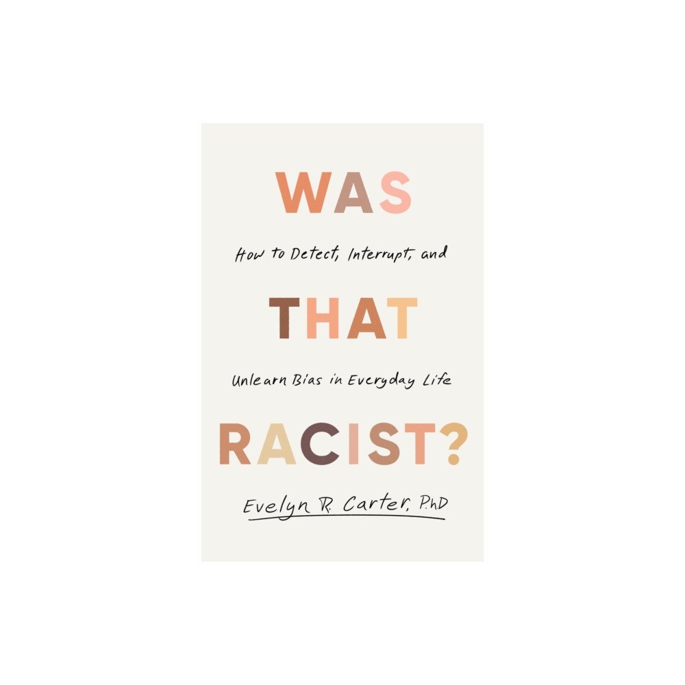 Little, Brown Book Group Was That Racist? (inbunden, eng)