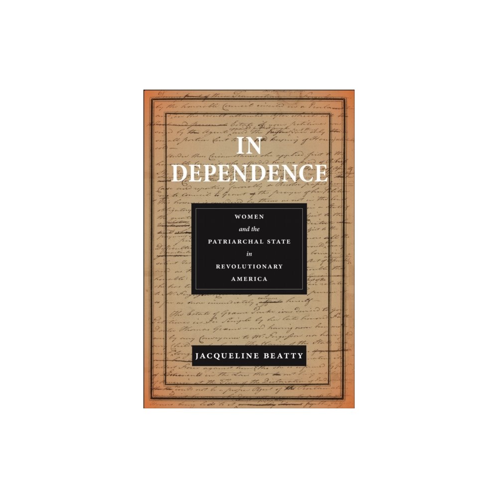 New York University Press In Dependence (häftad, eng)