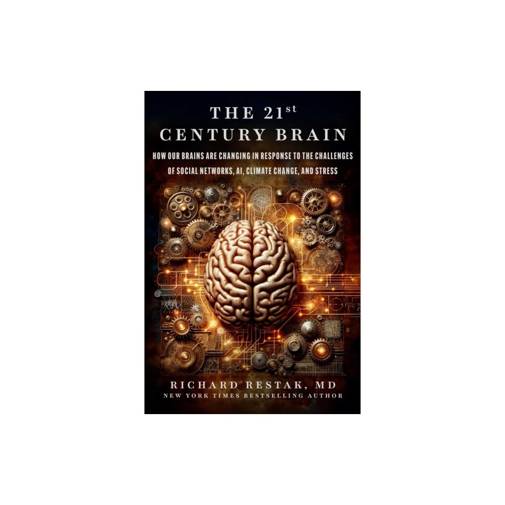 Skyhorse Publishing The 21st Century Brain (inbunden, eng)