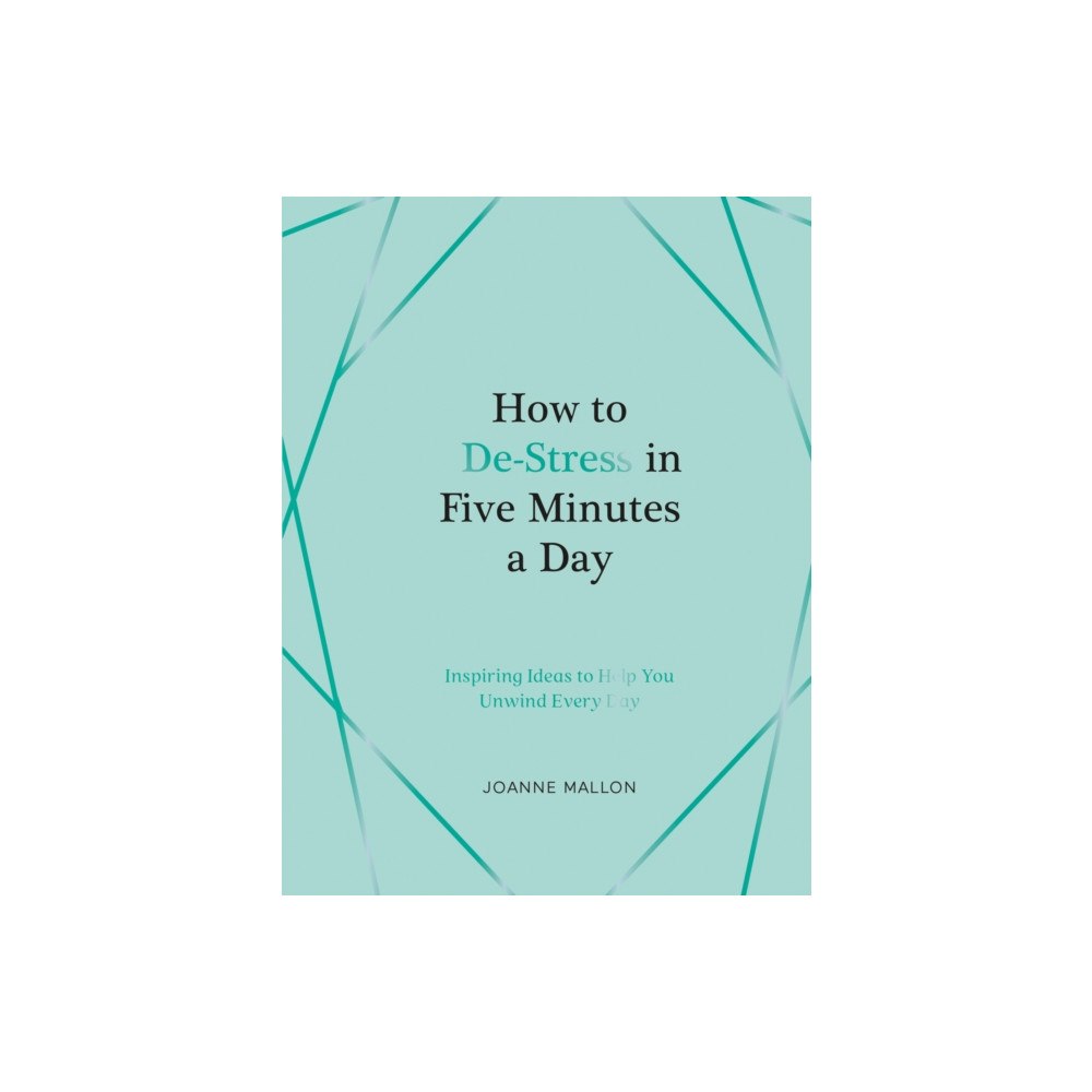 Summersdale Publishers How to De-Stress in Five Minutes a Day (inbunden, eng)